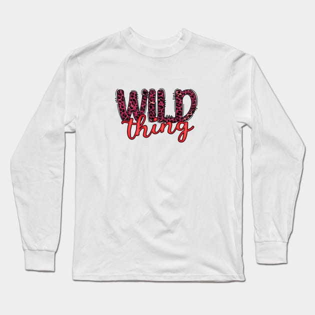 WILD Thing Long Sleeve T-Shirt by Samphelinshop